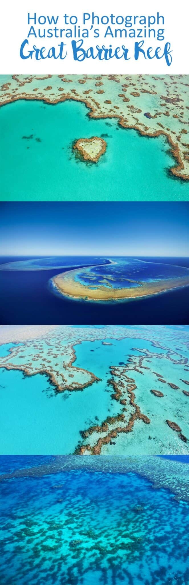 Photograph the Great Barrier Reef: Aerial Photography Tips